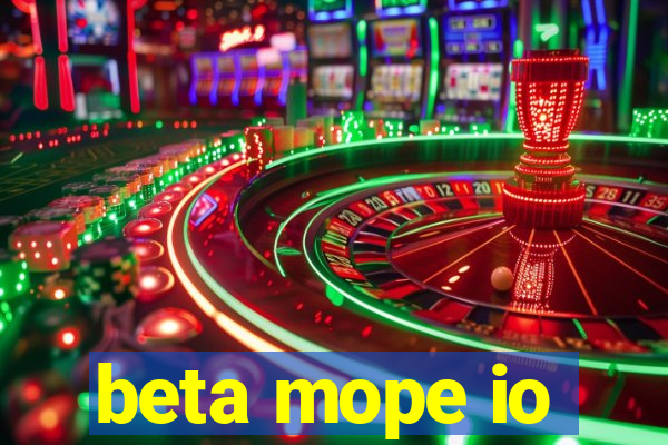 beta mope io