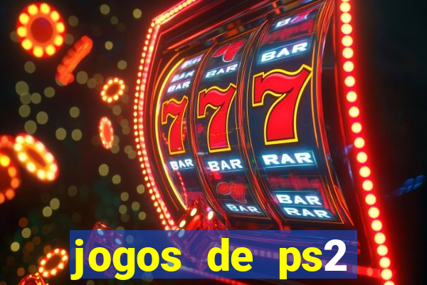 jogos de ps2 download iso