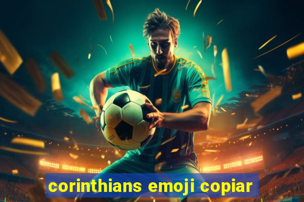 corinthians emoji copiar