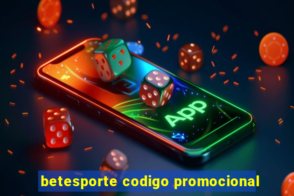 betesporte codigo promocional