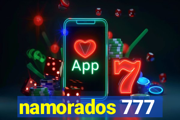 namorados 777