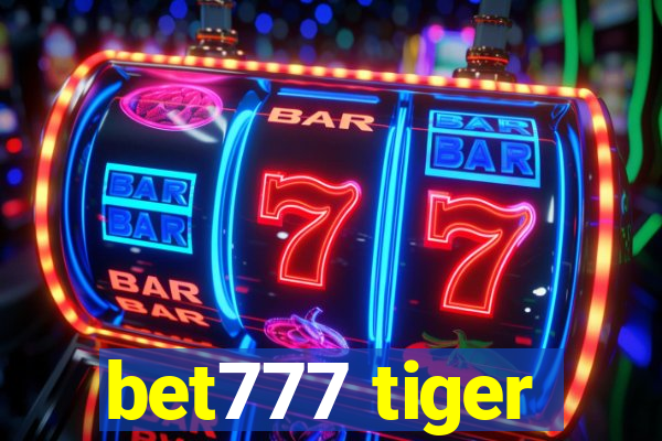 bet777 tiger