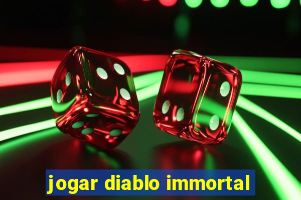 jogar diablo immortal