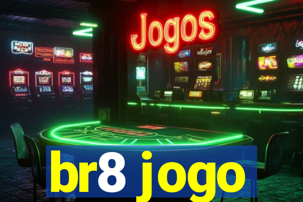 br8 jogo