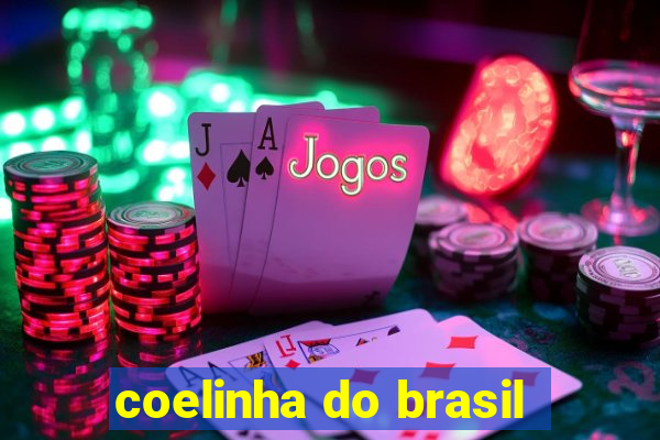 coelinha do brasil