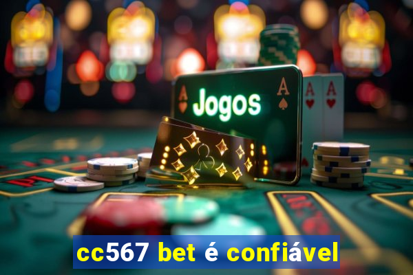 cc567 bet é confiável