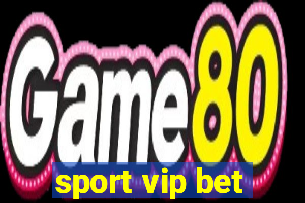 sport vip bet