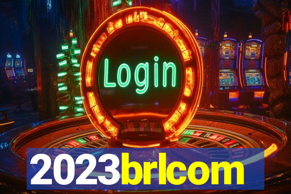 2023brlcom