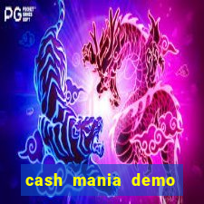 cash mania demo live bet