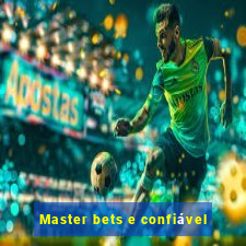 Master bets e confiável