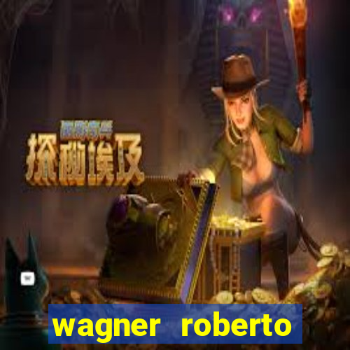 wagner roberto fidelidade letra