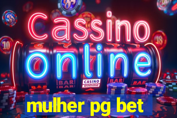 mulher pg bet