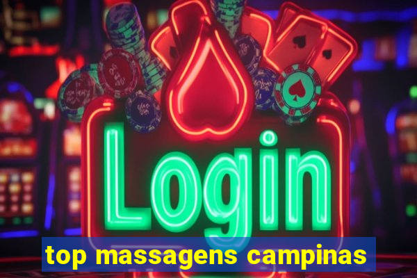 top massagens campinas