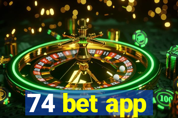 74 bet app