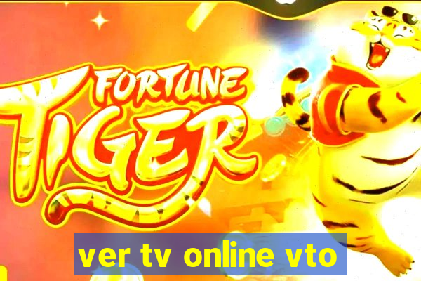 ver tv online vto