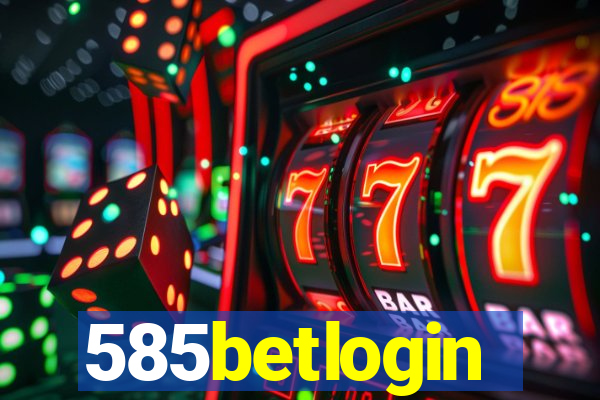 585betlogin