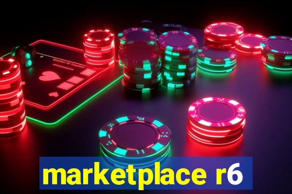 marketplace r6