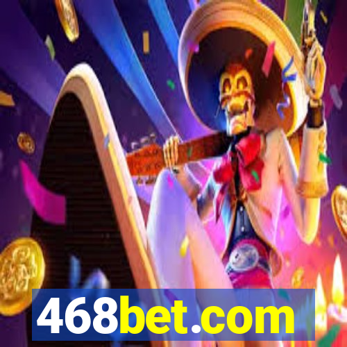 468bet.com