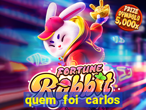 quem foi carlos eduardo fortuna