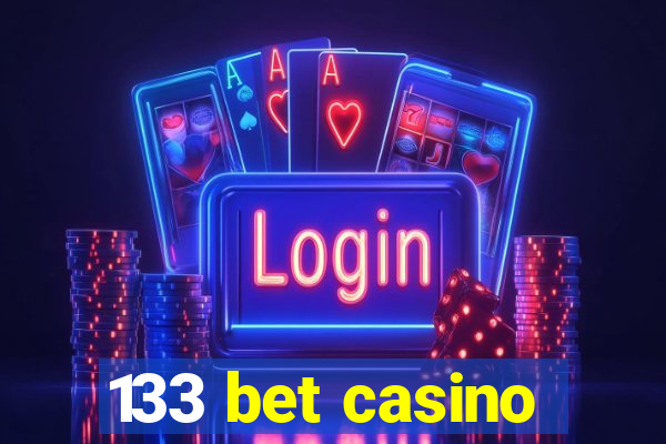 133 bet casino