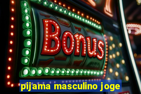 pijama masculino joge