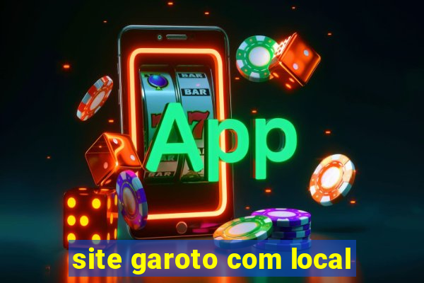 site garoto com local