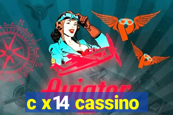 c x14 cassino