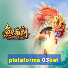 plataforma 03bet