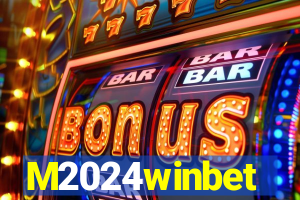 M2024winbet