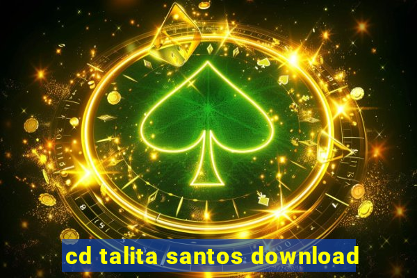 cd talita santos download