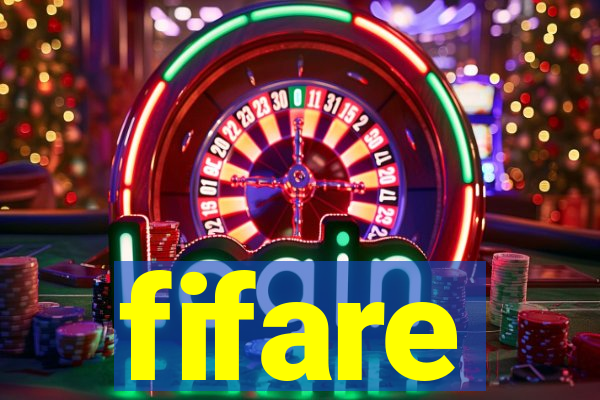 fifare