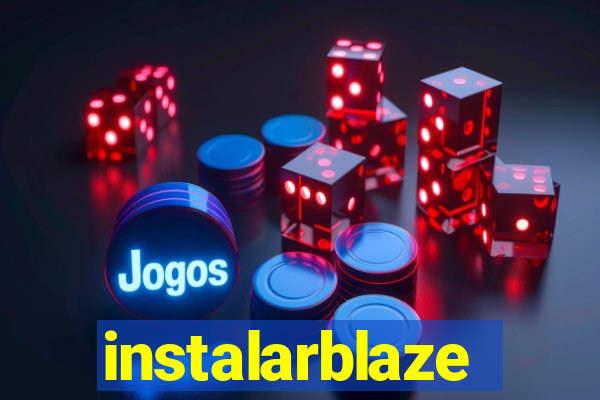 instalarblaze