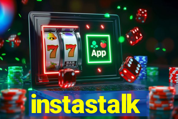 instastalk