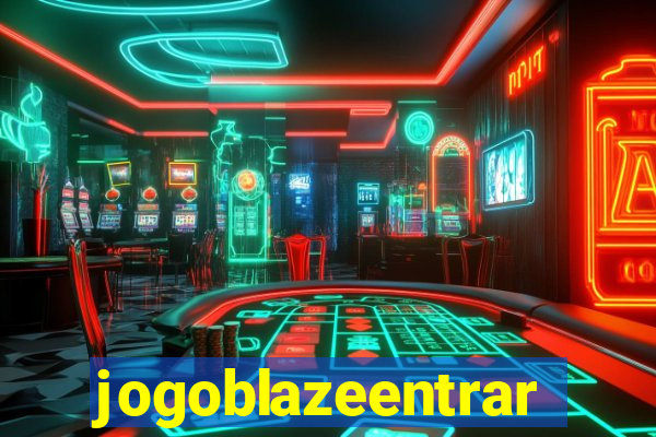 jogoblazeentrar