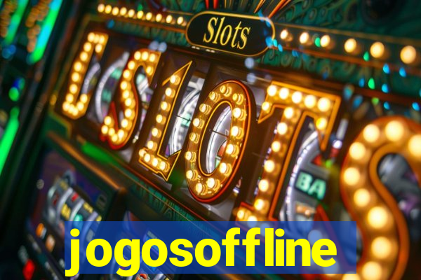 jogosoffline