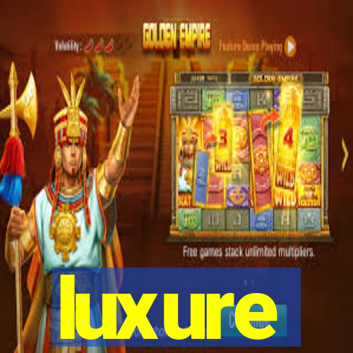 luxure