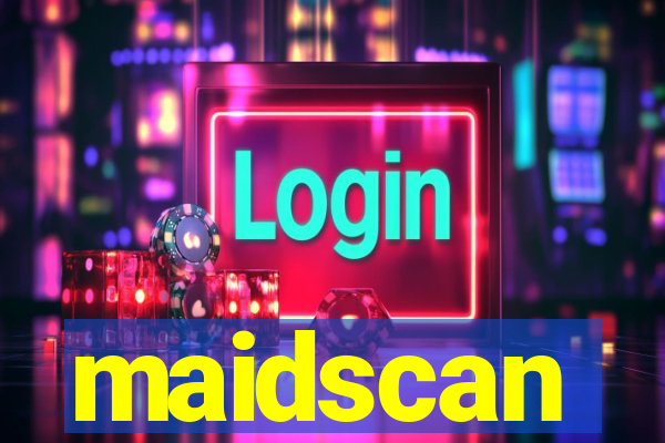 maidscan