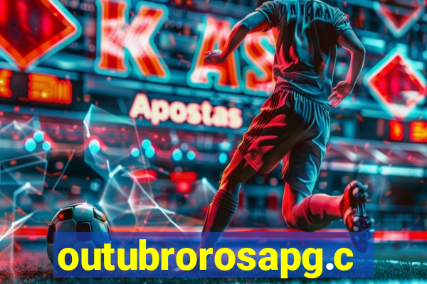 outubrorosapg.com