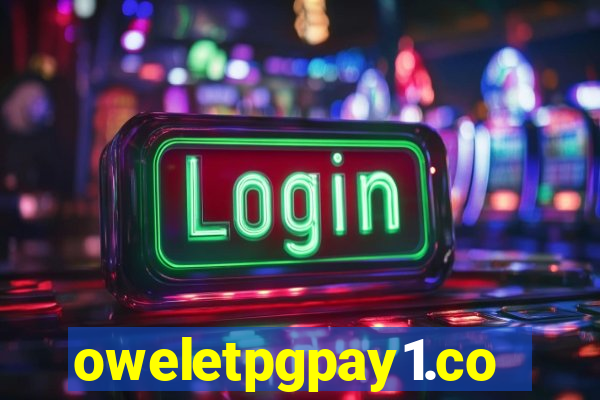 oweletpgpay1.com