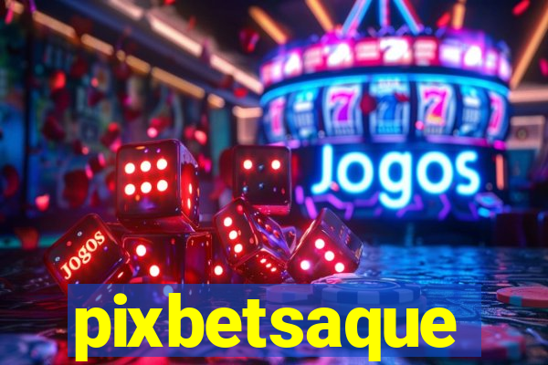 pixbetsaque