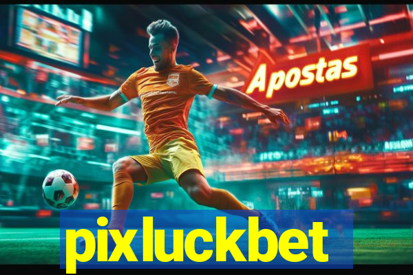 pixluckbet