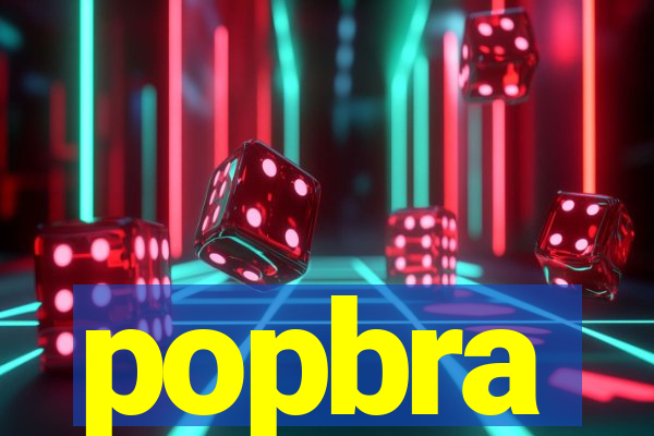 popbra