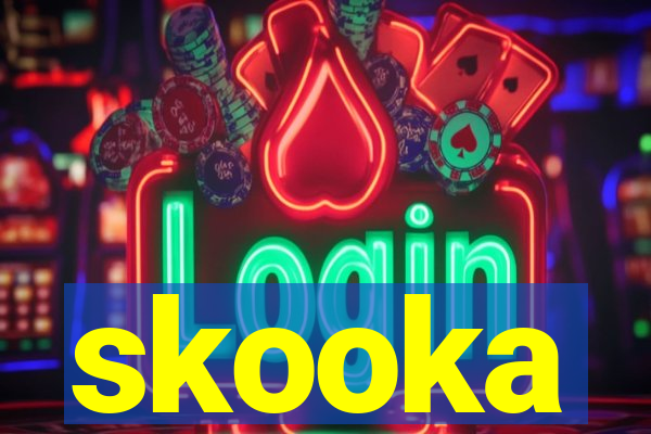 skooka