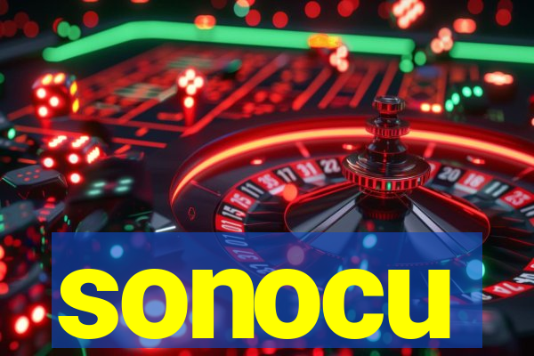 sonocu