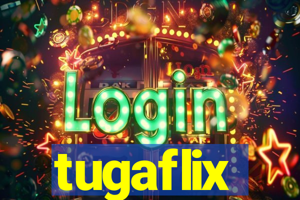 tugaflix