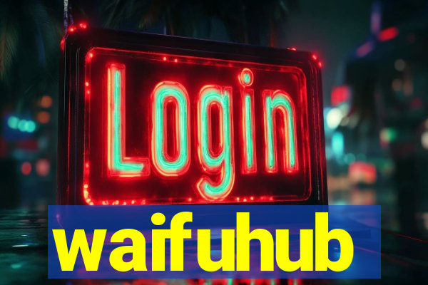 waifuhub