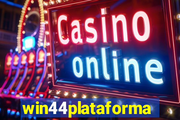 win44plataforma