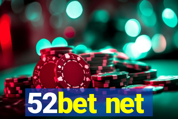 52bet net