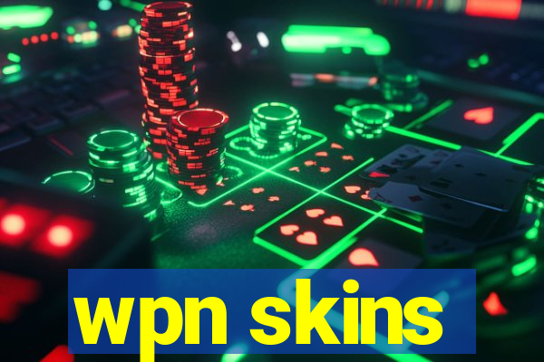 wpn skins