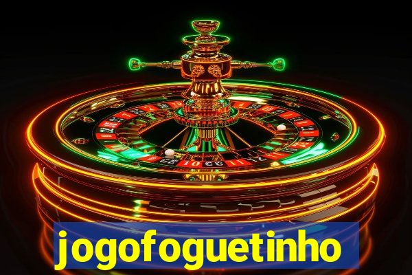 jogofoguetinho